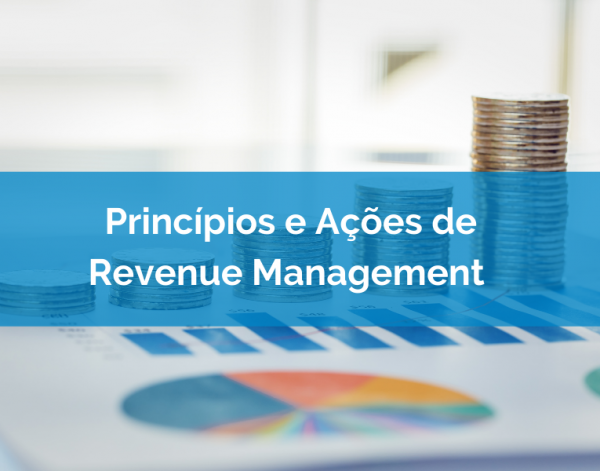 Princípios e Ações de Revenue Managemement
